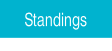 Standings.