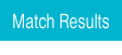 Match Results.